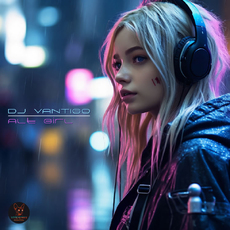 DJ VANTIGO - Alt Girl