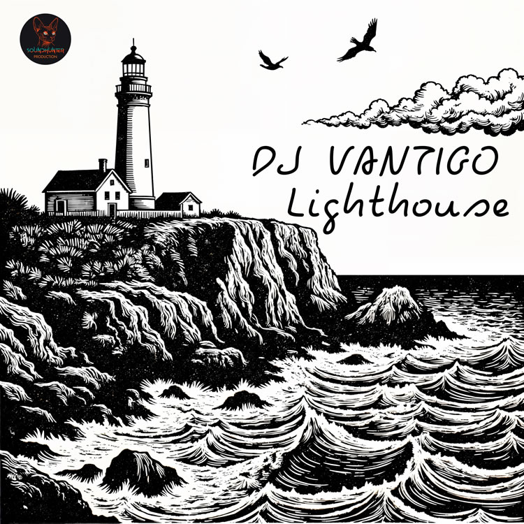 DJ VANTIGO - Lighthouse
