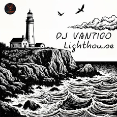 DJ VANTIGO - Lighthouse