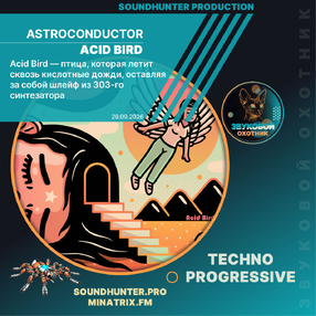 Astroconductor - Acid Bird