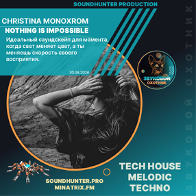 Christina Monoxrom - Nothing is impossible