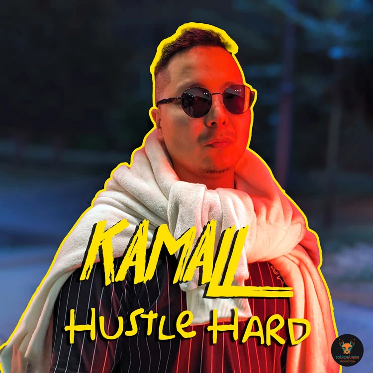 Kamall - Hustle Hard