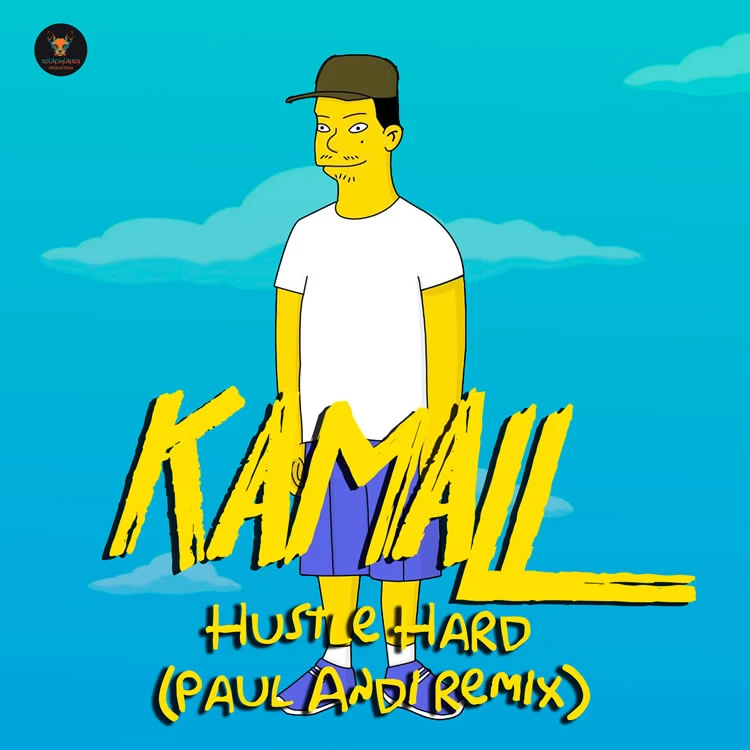 Kamall - Hustle Hard (Paul Andi Remix)